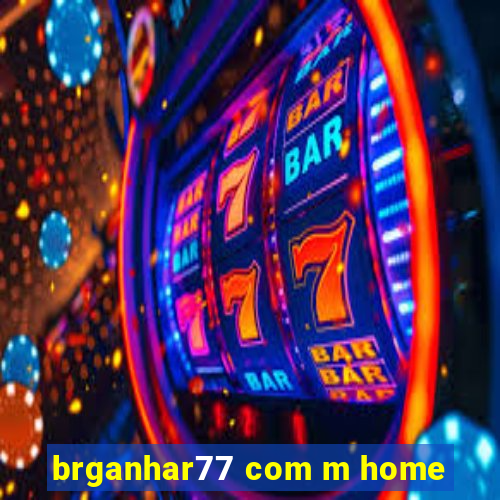 brganhar77 com m home